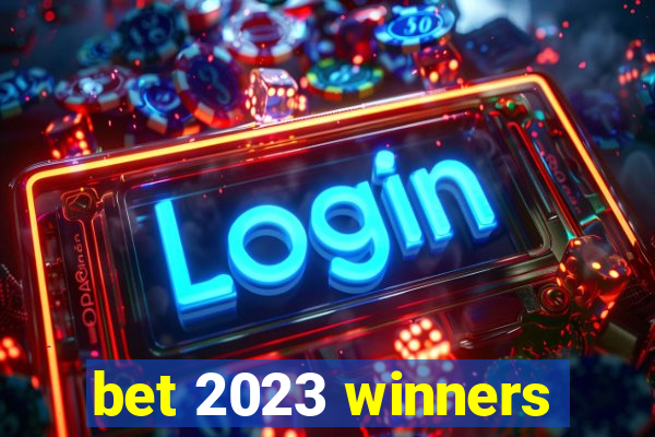 bet 2023 winners